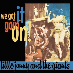 Download track Hey Little Lee Little Jonny & The Giants