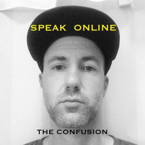 Download track The Confusion Speak Online