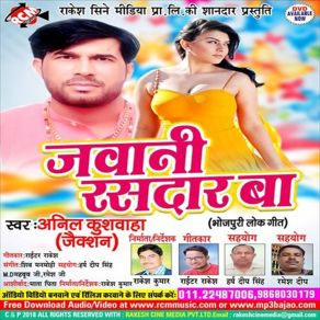 Download track Nisana Rakhe Jowan Par Anil Kushwaha