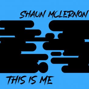 Download track Weight Of The World Shaun Mclernon