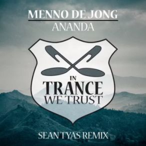 Download track Ananda (Sean Tyas Remix) Menno De Jong