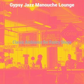 Download track Mind-Blowing Jazz Quartet - Vibe For Patisseries Gypsy Jazz Manouche Lounge