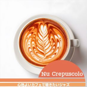 Download track A Barista's Favorite Saying Nu Crepuscolo