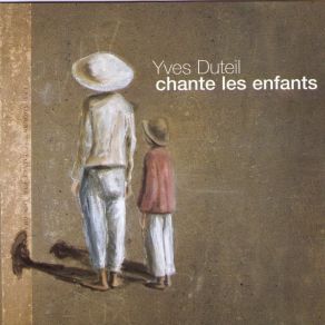 Download track Pour L'amour D'un Enfant Yves Duteil