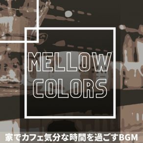 Download track A Coffee For The Day Mellow Colors