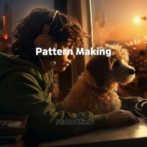 Download track Pattern Making Stable Mind