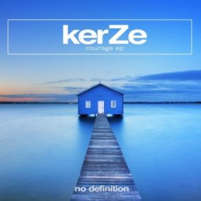 Download track Courage (Extended Mix) Kerze