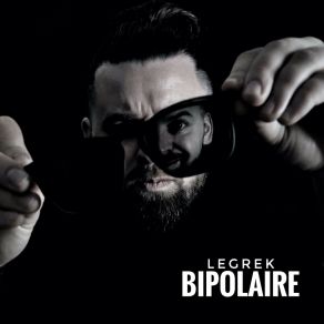 Download track Bipolaire Legrek