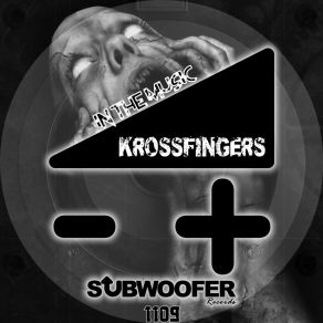 Download track Tissotropy Krossfingers