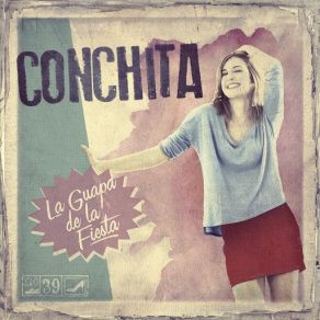 Download track La Guapa De La Fiesta Conchita