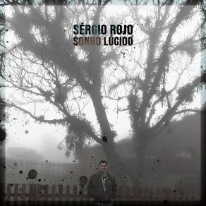 Download track Ando Meio Ansioso Sérgio Rojo