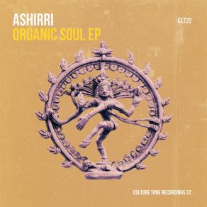 Download track Organic Soul Ashirri