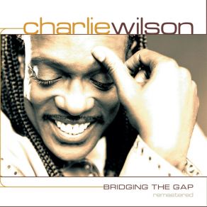 Download track Would You Mind Charlie Wilson