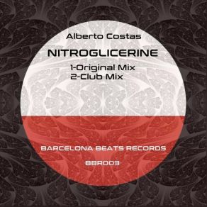 Download track Nitroglicerine (Club Mix) Alberto Costas