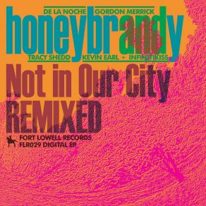 Download track Not In Our City (Gordon Merrick Remix) HoneybrandyGordon Merrick