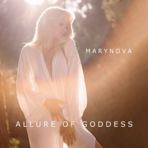 Download track Allure Of Goddess (Original Journey Version) Marynova