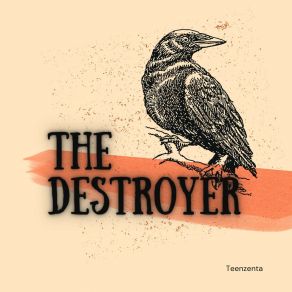 Download track The Destroyer Teenzenta