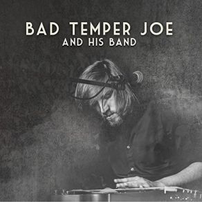 Download track Hard To Do Bad Temper Joe