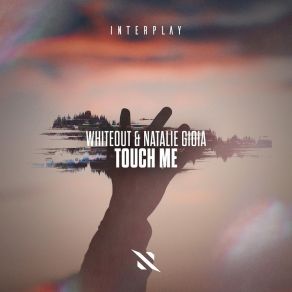 Download track Touch Me (Extended Mix) Natalie Gioia, Whiteout