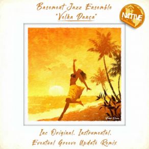 Download track Velha Dança Basement Jazz Ensemble