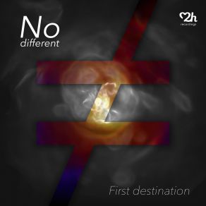 Download track First Destination (Original Mix) No Different