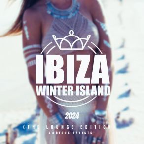 Download track Balearic Consciousness (White Isle Summer Mix) Calmabohain