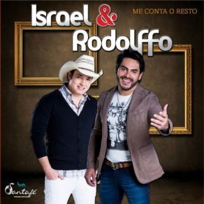 Download track Diz Que Ainda Somos Nós Israel & Rodolffo