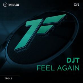 Download track Feel Again (Radio Mix) DjT