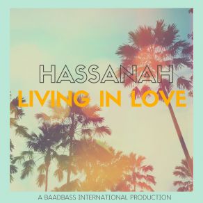 Download track Living In Love Hassanah