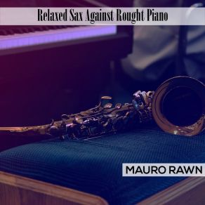 Download track Chill Sax Mauro Rawn