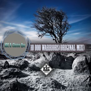 Download track 10 000 Warriors KBZ