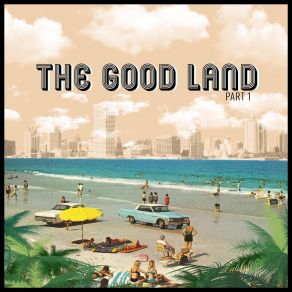 Download track Lowlife The Good Land Gang