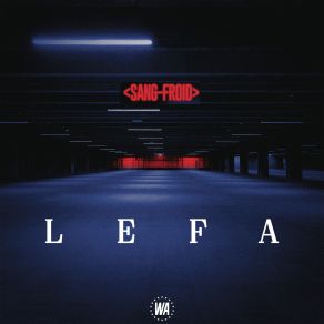 Download track Sang-Froid Lefa