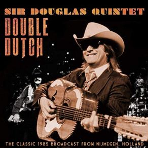 Download track Crying My Heart Out Over You (Live 1985) Sir Douglas Quintet