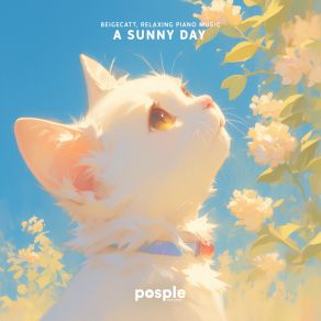 Download track A Sunny Day (With Water Sounds) PospleWater Sounds