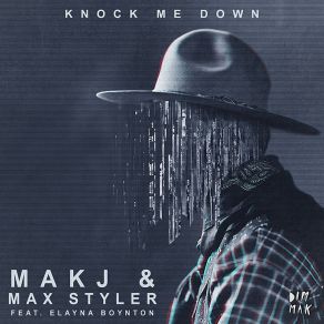 Download track Knock Me Down Max StylerElayna Boynton, Dnmo