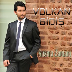 Download track Susma Zamanı Volkan Gidiş