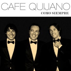 Download track Como Siempre Café Quijano