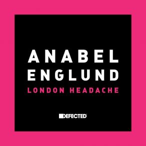 Download track London Headache (Crookers Remix) Anabel Englund