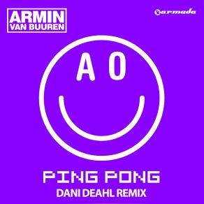 Download track Ping Pong (Dani'deahl Remix) Armin Van Buuren