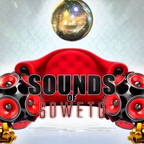 Download track Amacala Sounds Of Soweto