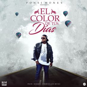 Download track El Color De Tus Dias Fonsy Money