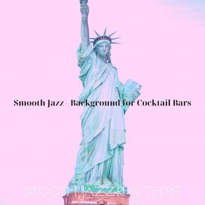 Download track Smooth Jazz Ballad Soundtrack For New York Smooth Jazz Rhythms