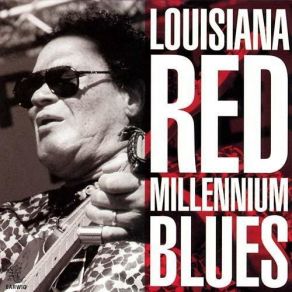 Download track Red's Childhood Memories LOUISIANA RED