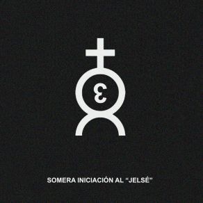 Download track Somera Iniciacion Al Jelsé (Parte 2) Homunculo