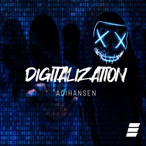 Download track Digitalization (Extended Mix) AdiHansen