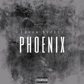 Download track Phoenix 1ODUM DEFECT