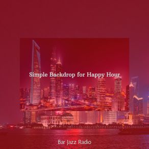 Download track Soulful Moods For Happy Hour Bar Jazz Radio