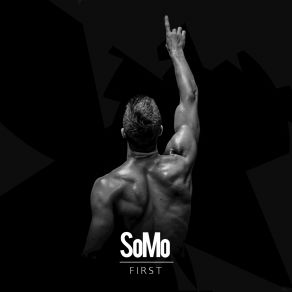 Download track First SoMo