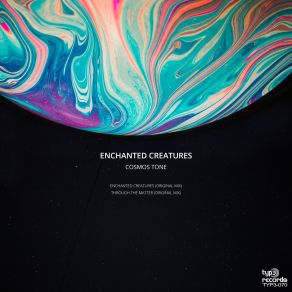 Download track Enchanted Creatures Cosmos Tone